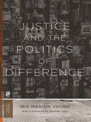 cover image of Justice and the Politics of Difference